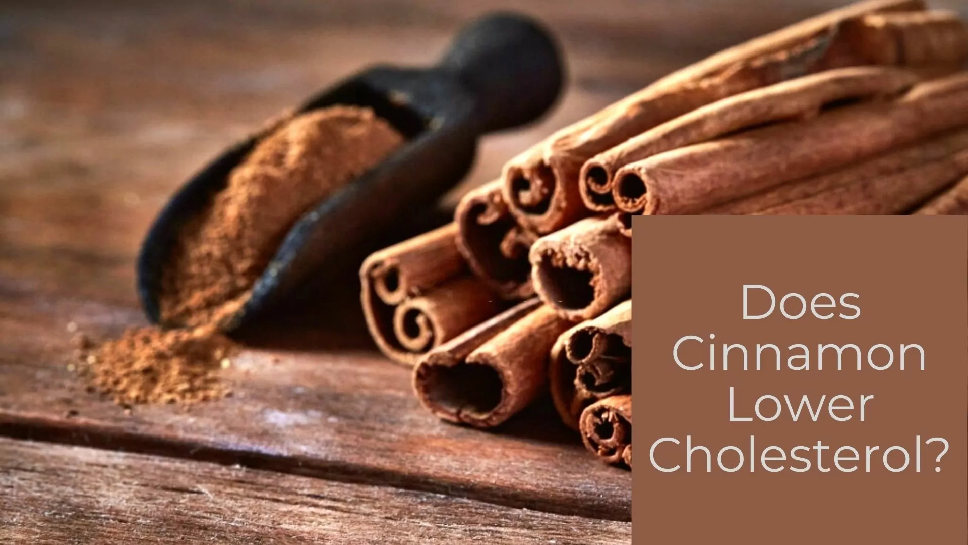 Does Cinnamon Lower Cholesterol