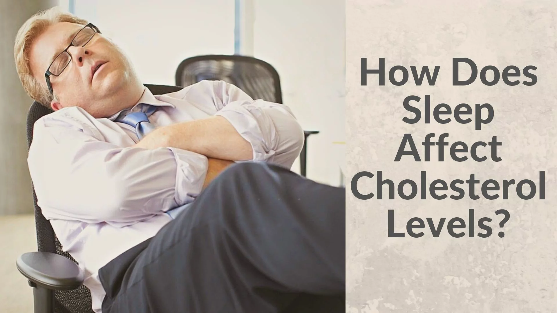 How Does Sleep Affect Cholesterol Levels