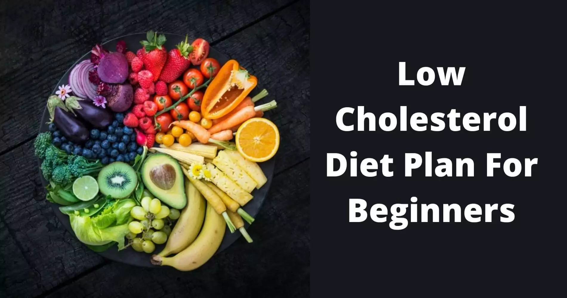 Low Cholesterol Diet Plan