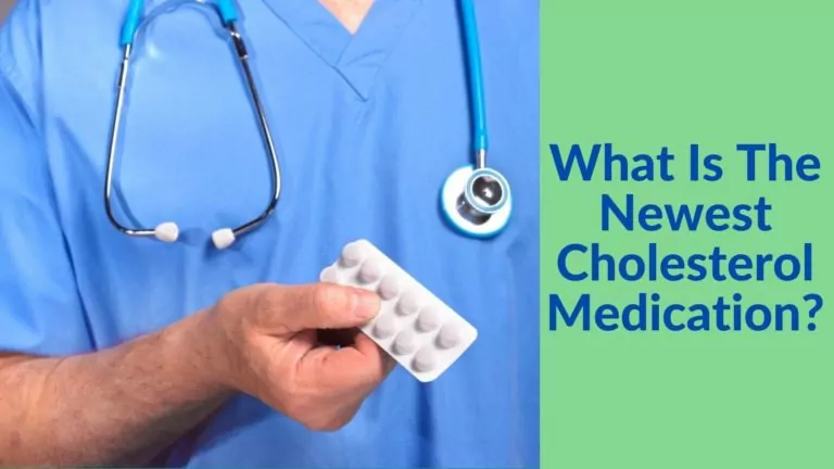 What Is The Newest Cholesterol Medication?