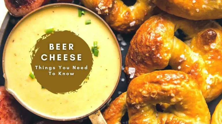 Things To Know Regarding Beer Cheese